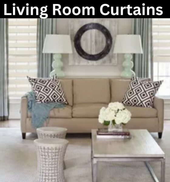 Stylish Living Room Curtains for a Cozy and Elegant Space